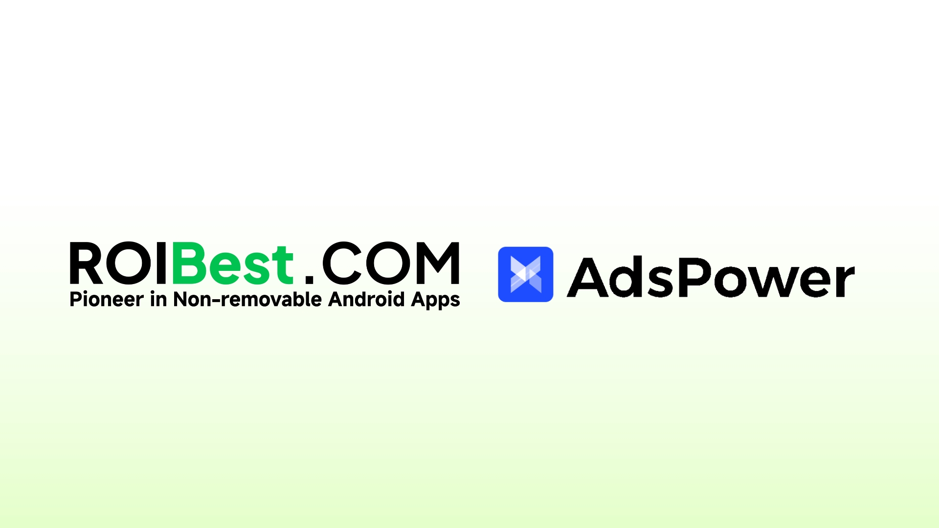 ROIBest & AdsPower